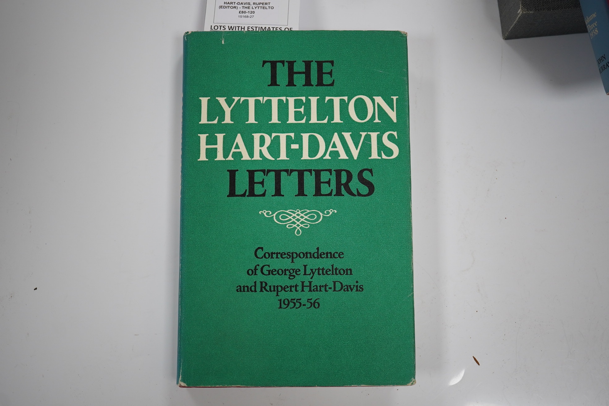 Hart-Davis, Rupert (editor) - The Lyttelton Hart-Davis Letters: correspondence of George Lyttelton and Rupert Hart-Davies (1955-1962). First Editions, 6 vols. frontis., publisher's cloth and d/wrappers. 1978-84